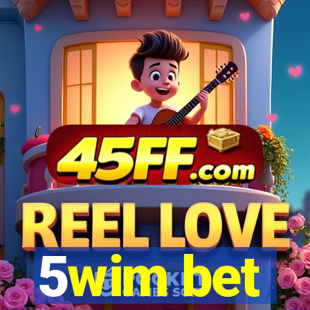 5wim bet
